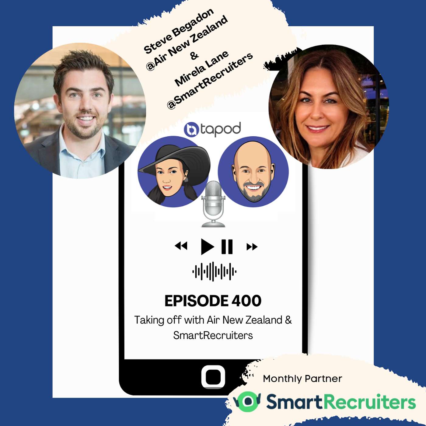 Episode 400 - Taking off with Air New Zealand & SmartRecruiters.