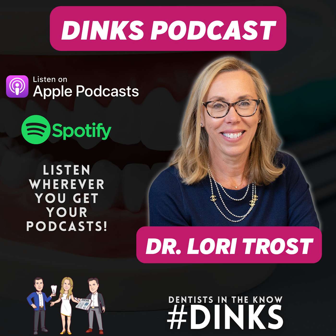 Dentists IN the Know