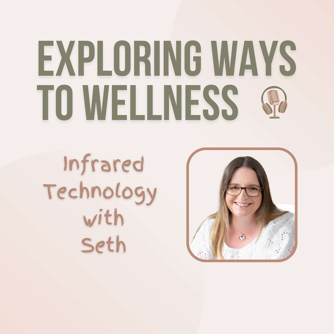 Exploring Infrared Technology with Seth Casden