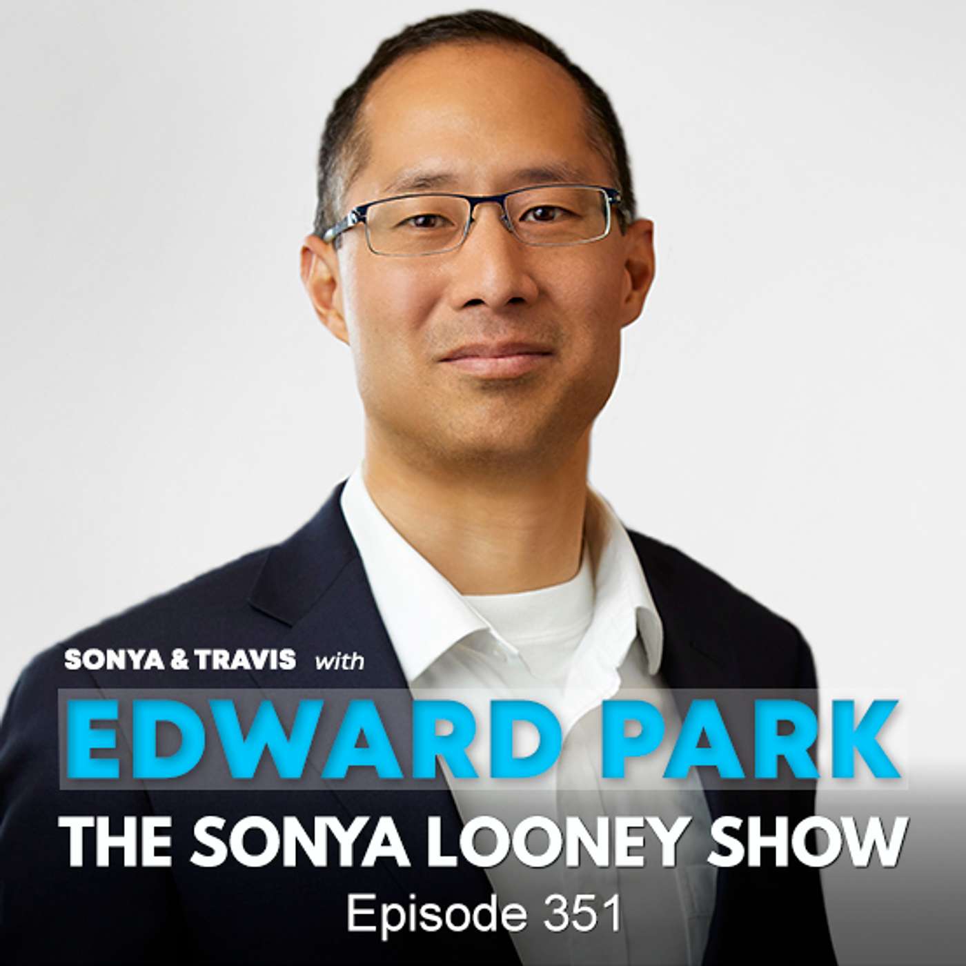 Are You Taking Care of Your Brain with Dr. Edward Park and Travis Macy episode artwork