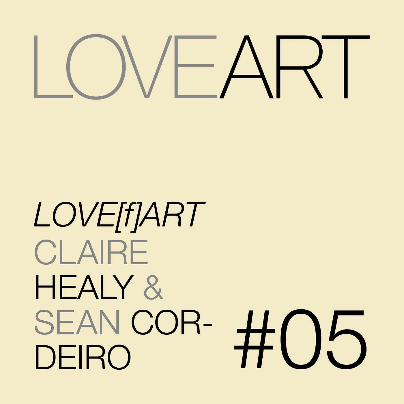 Love[f]Art #05 | Claire Healy & Sean Cordeiro episode artwork