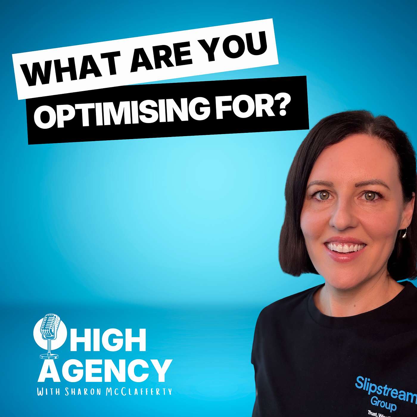 Episode 2: What are you optimising for?