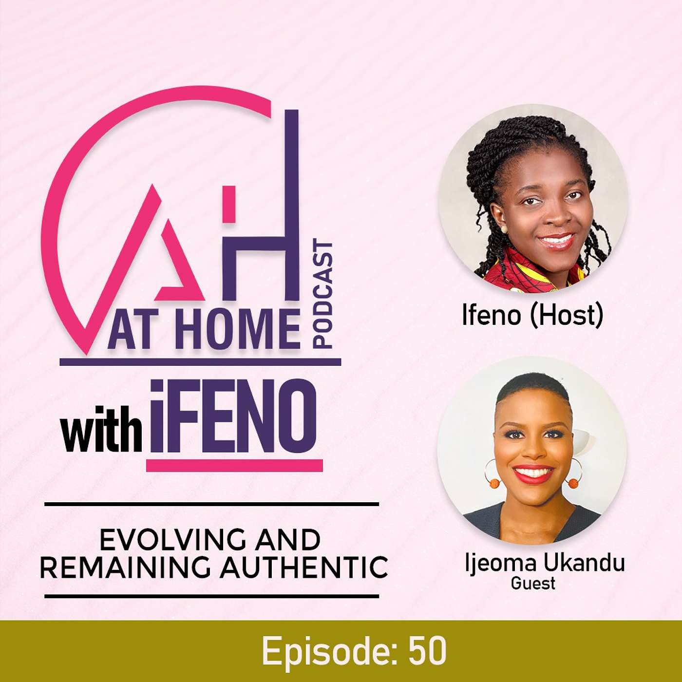 At Home with Ifeno Podcast
