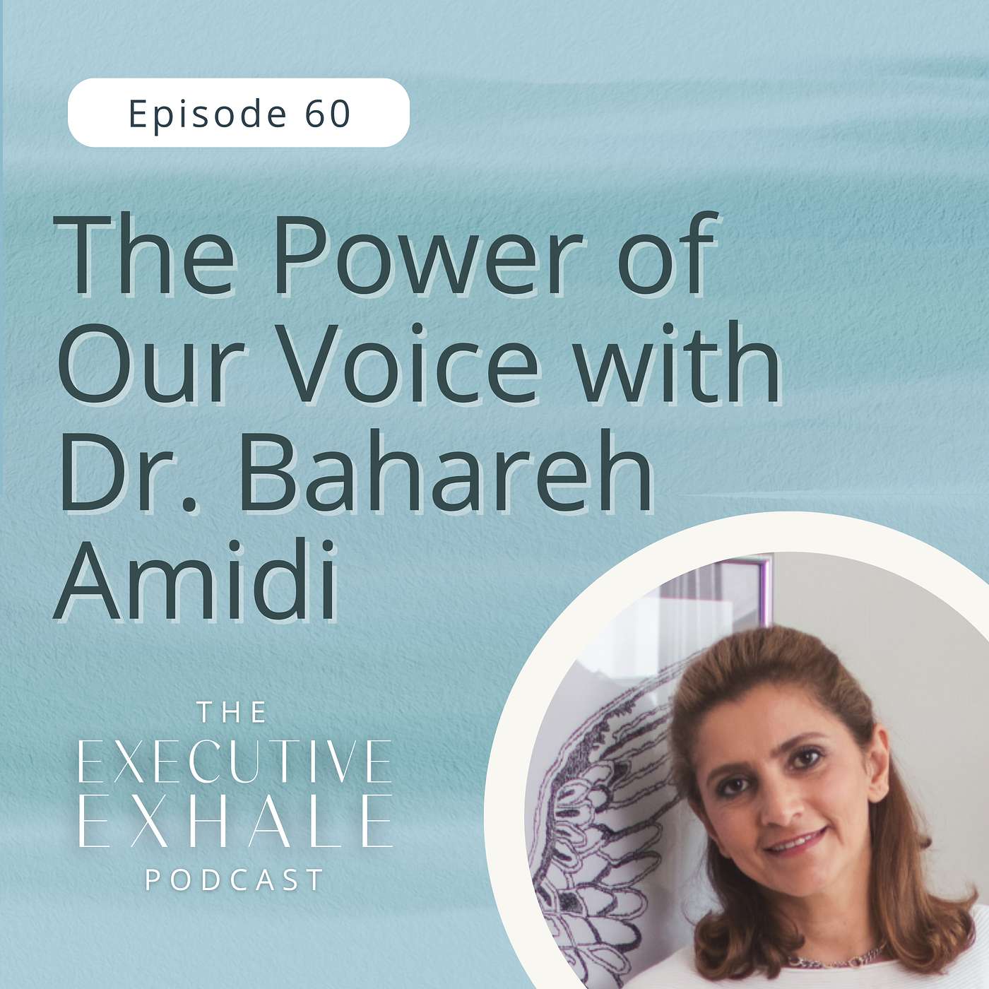 The Executive Exhale Podcast