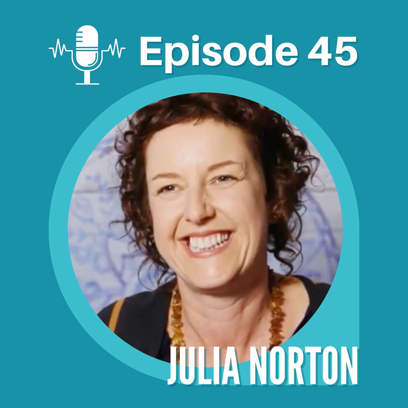 'Shadow' Work and Vocal Freedom With Julia Norton - Episode 45