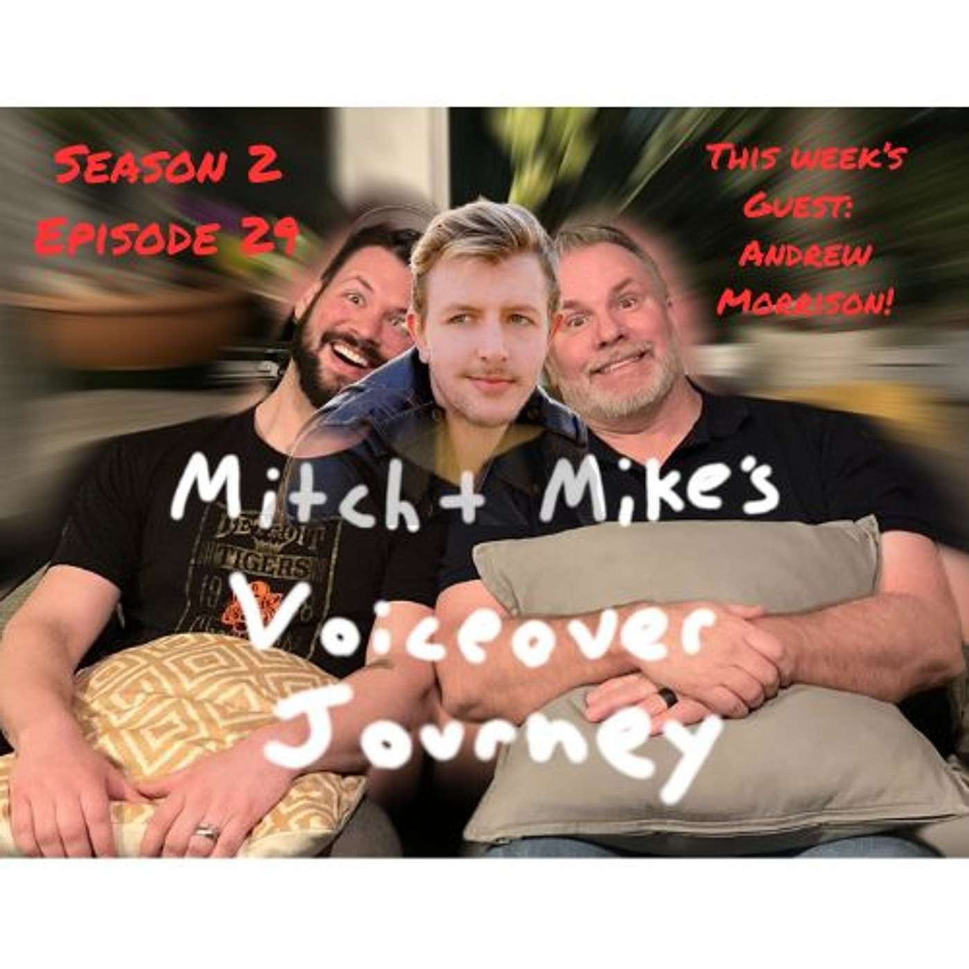 Mitch & Mike\'s Voice Over Journey