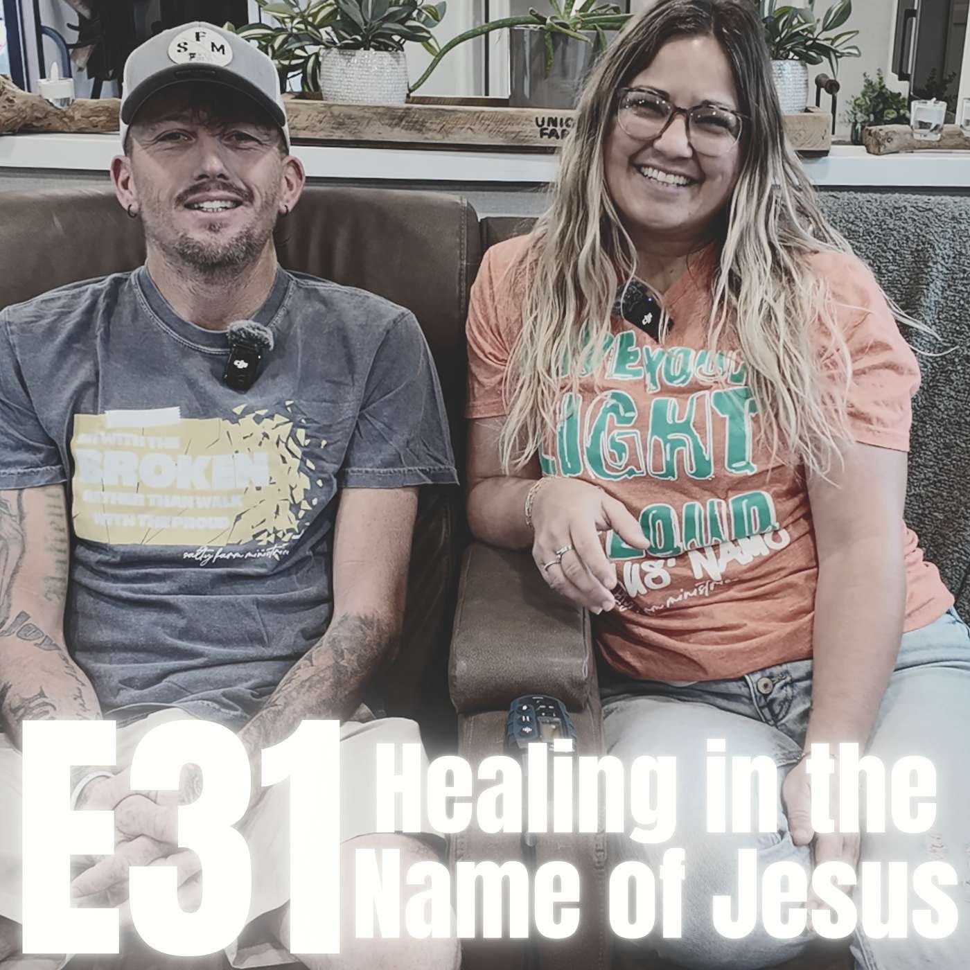E31: Healing in the Name of Jesus episode artwork