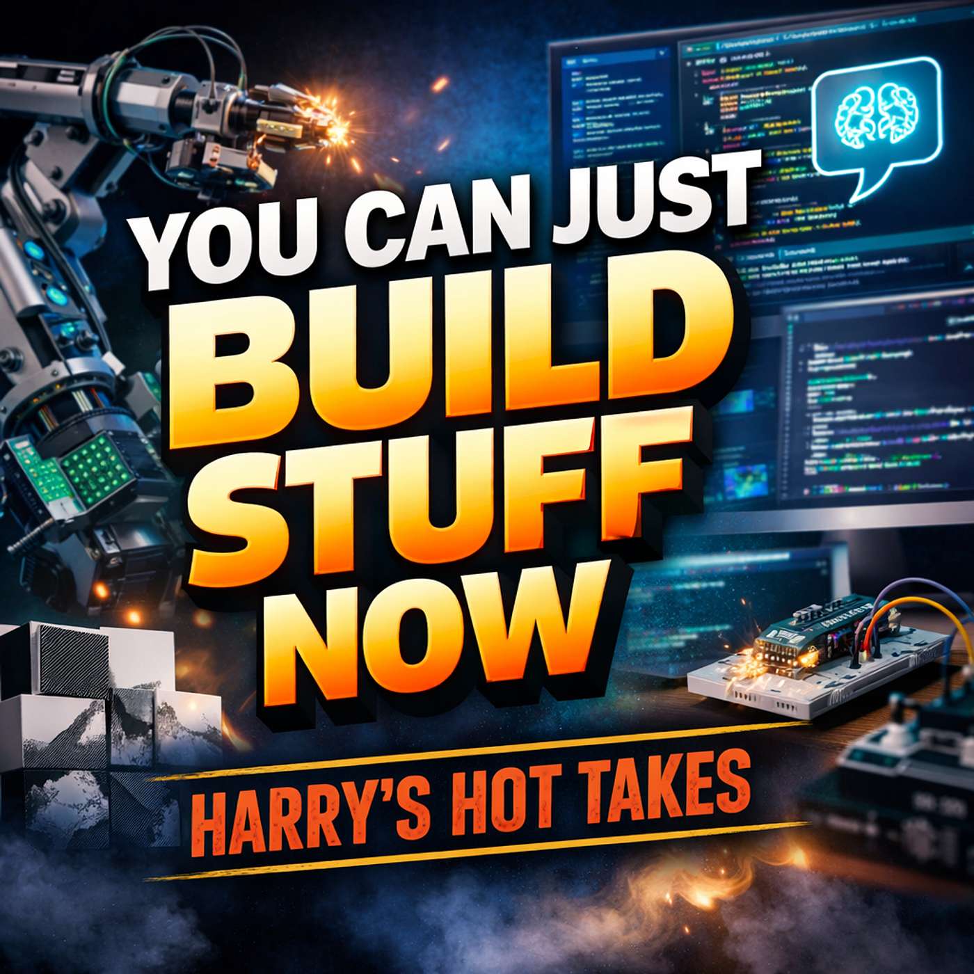You Can Just Build Stuff Now episode artwork