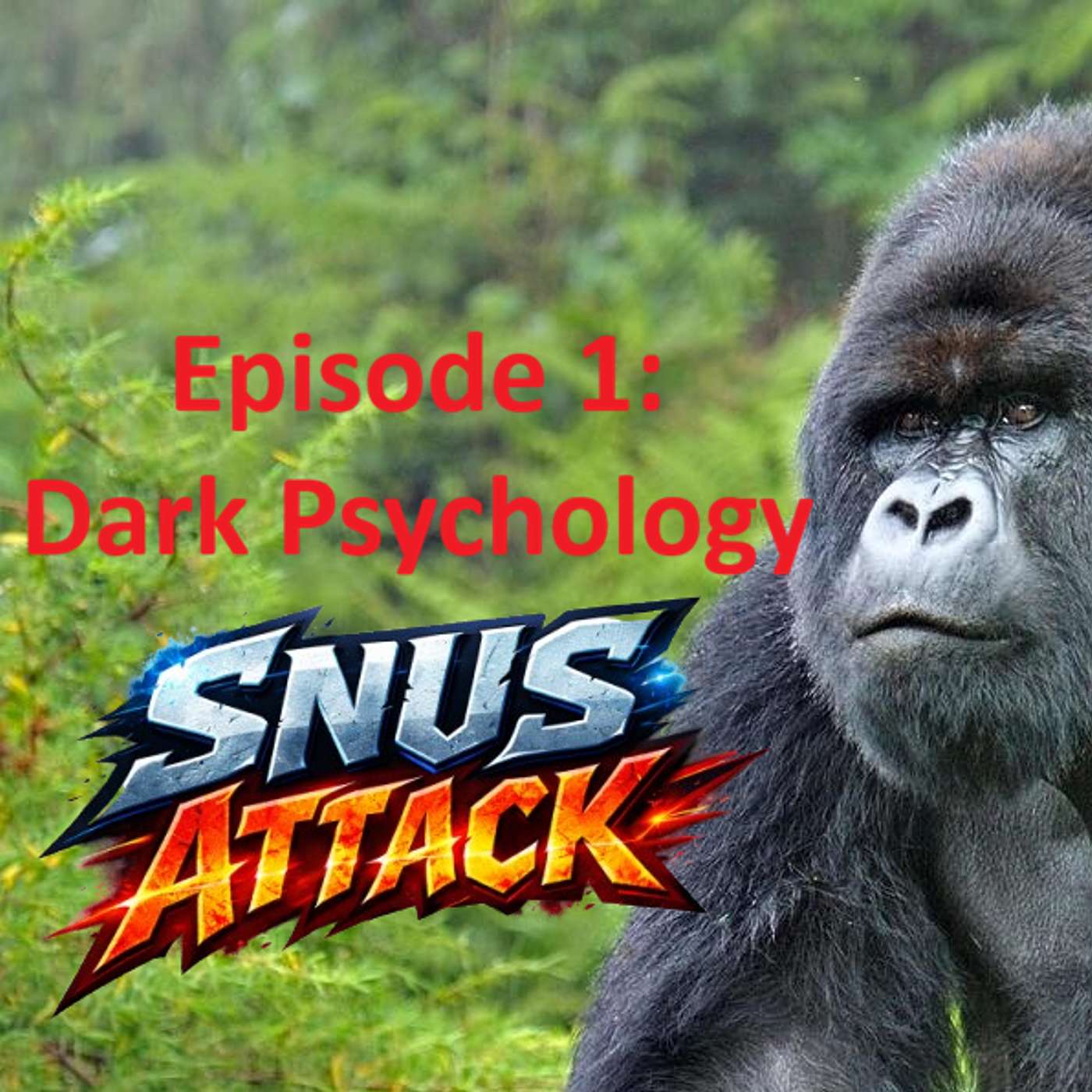 Snus Attack Episode 1: Dark Psychology episode artwork