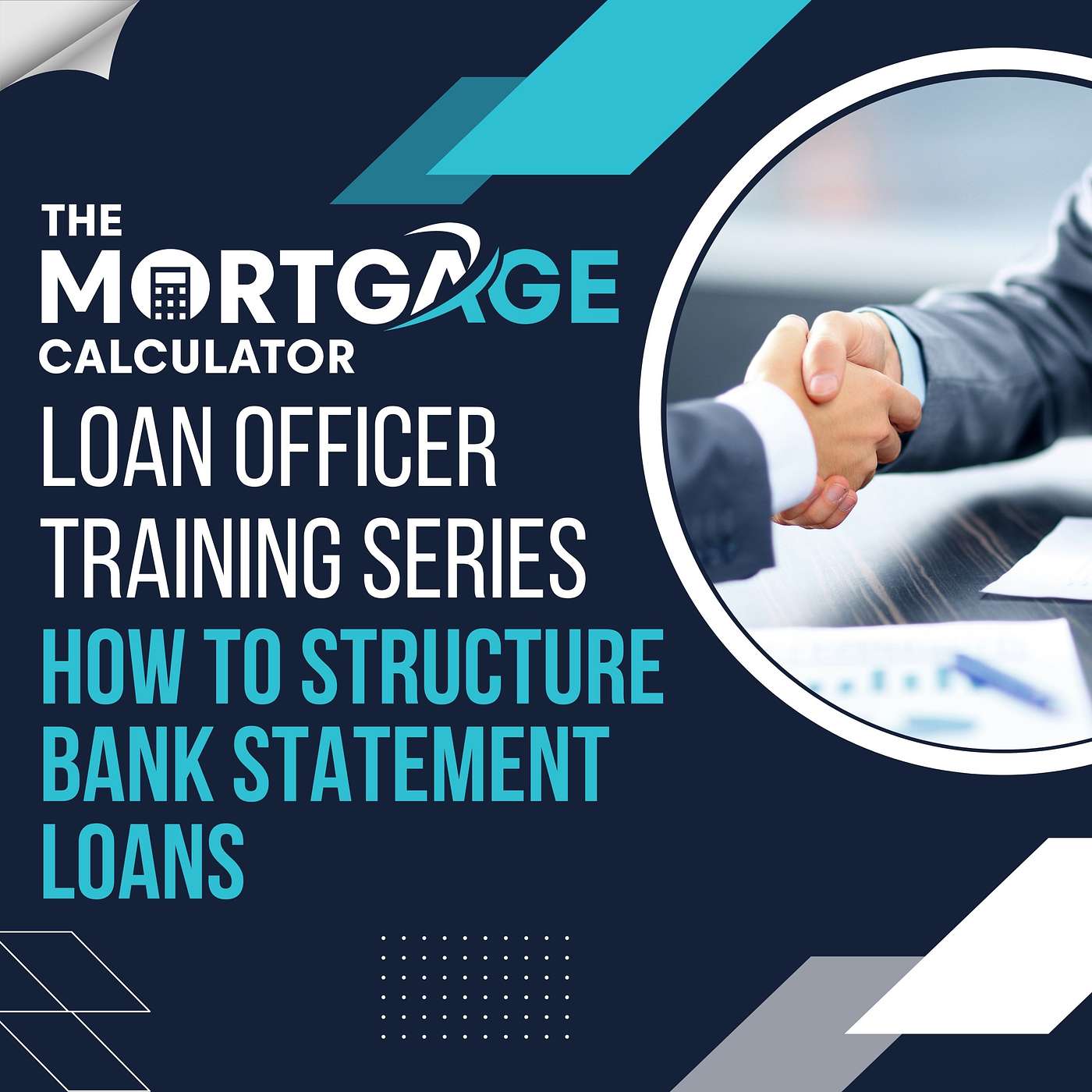 Loan Officer Training 09/04/2024 - How to Structure Bank Statement Loans episode artwork