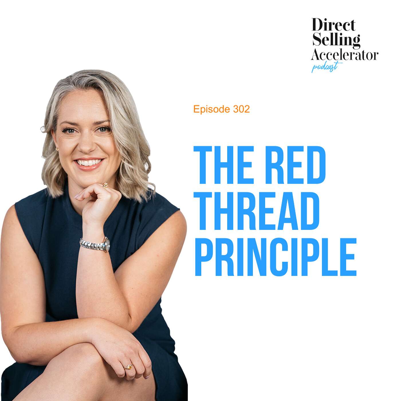 EP 302: The Red Thread Principle episode artwork