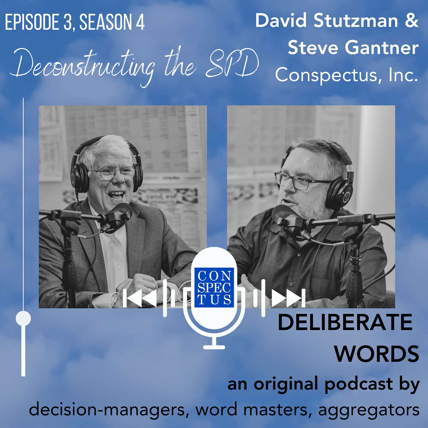 Deconstructing the SPD - Featuring David Stutzman & Steve Gantner