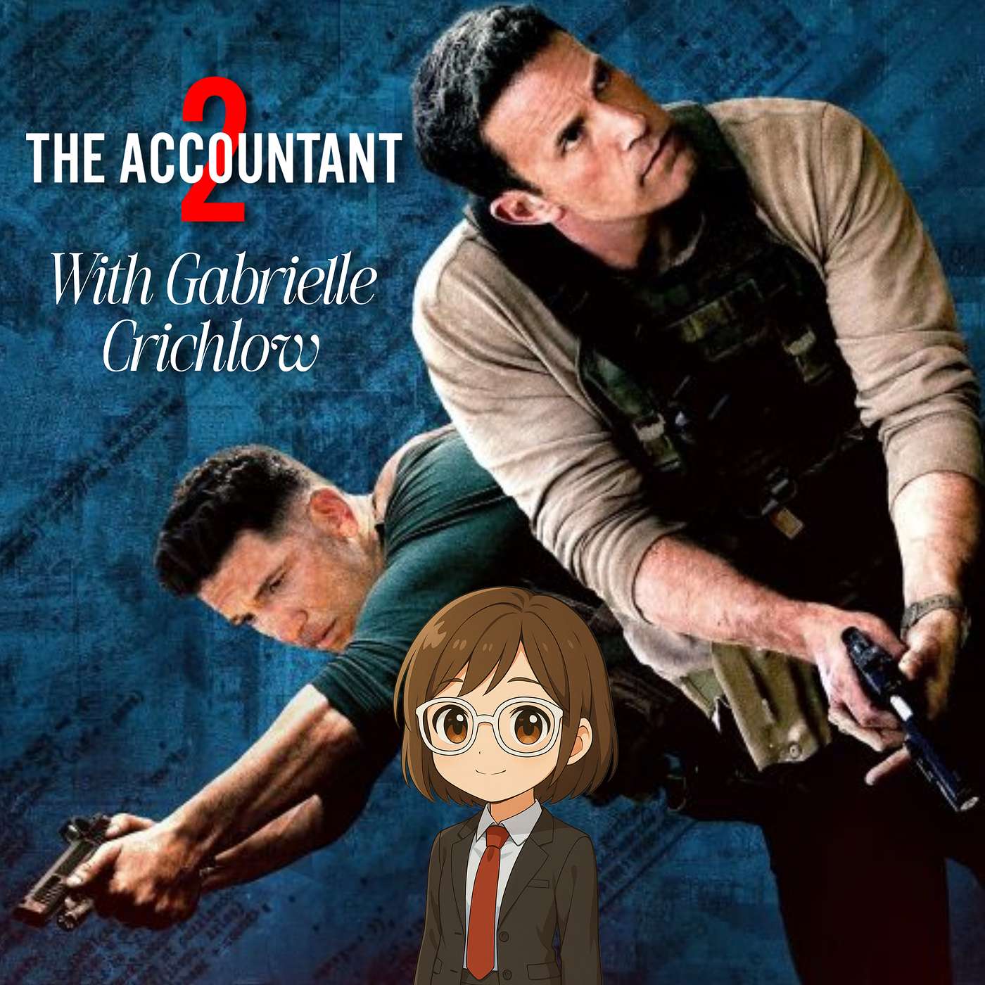 Numbers, Bullets, and Ben Affleck: Reviewing The Accountant 2 w/ Gabrielle Crichlow