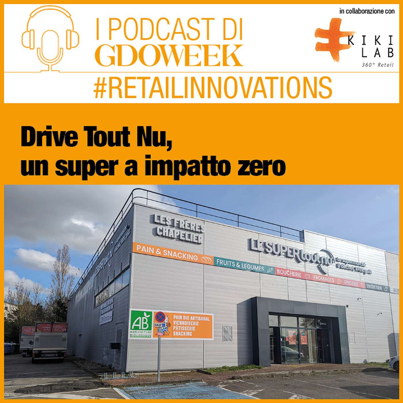 Drive Tout Nu: un super a impatto zero #retailinnovations by Kiki Lab episode artwork