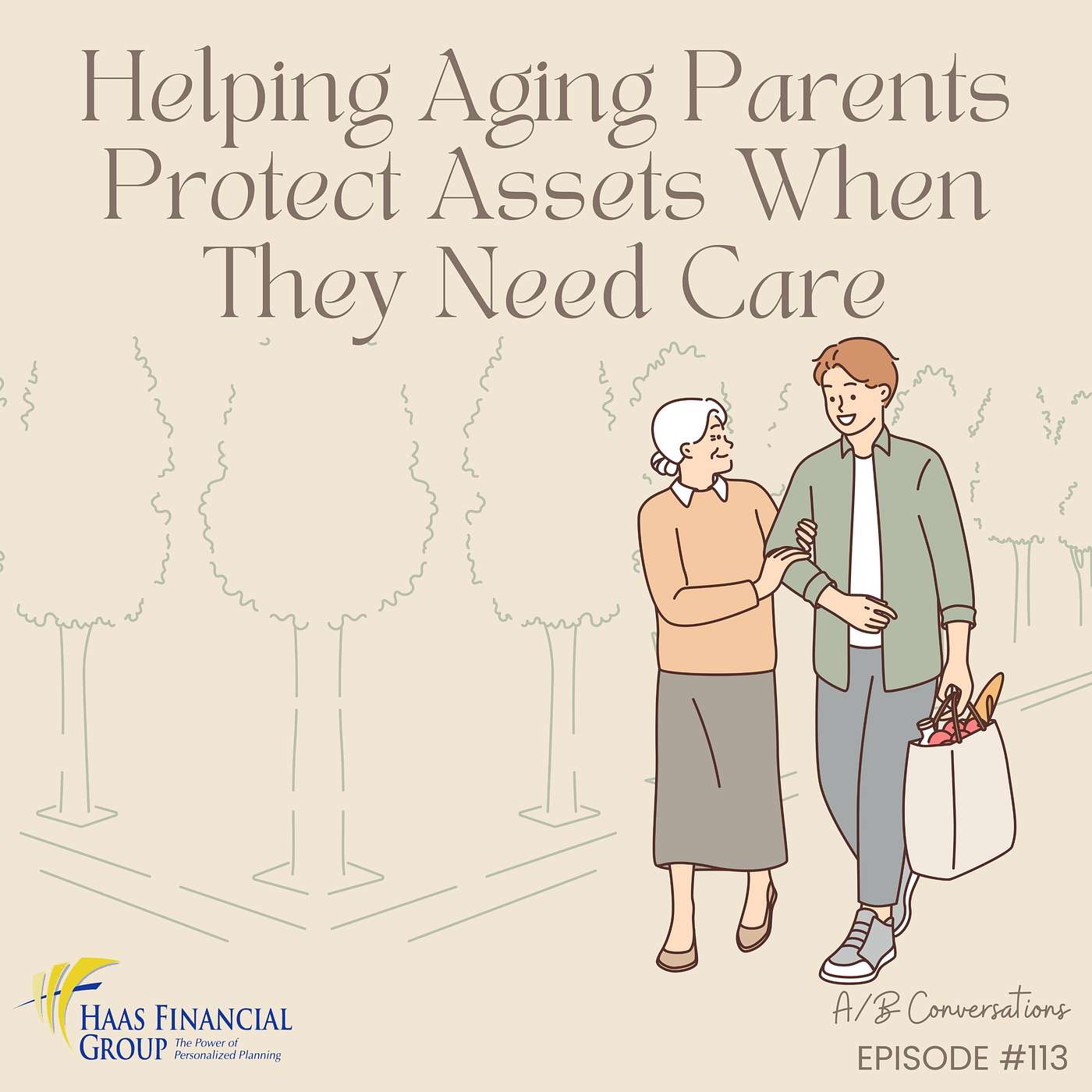 Ep #113 - Helping Aging Parents Protect Assets When They Need Care episode artwork