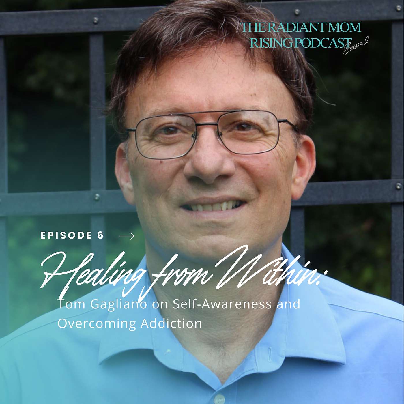 Healing from Within: Tom Gagliano on Self-Awareness and Overcoming Addiction
