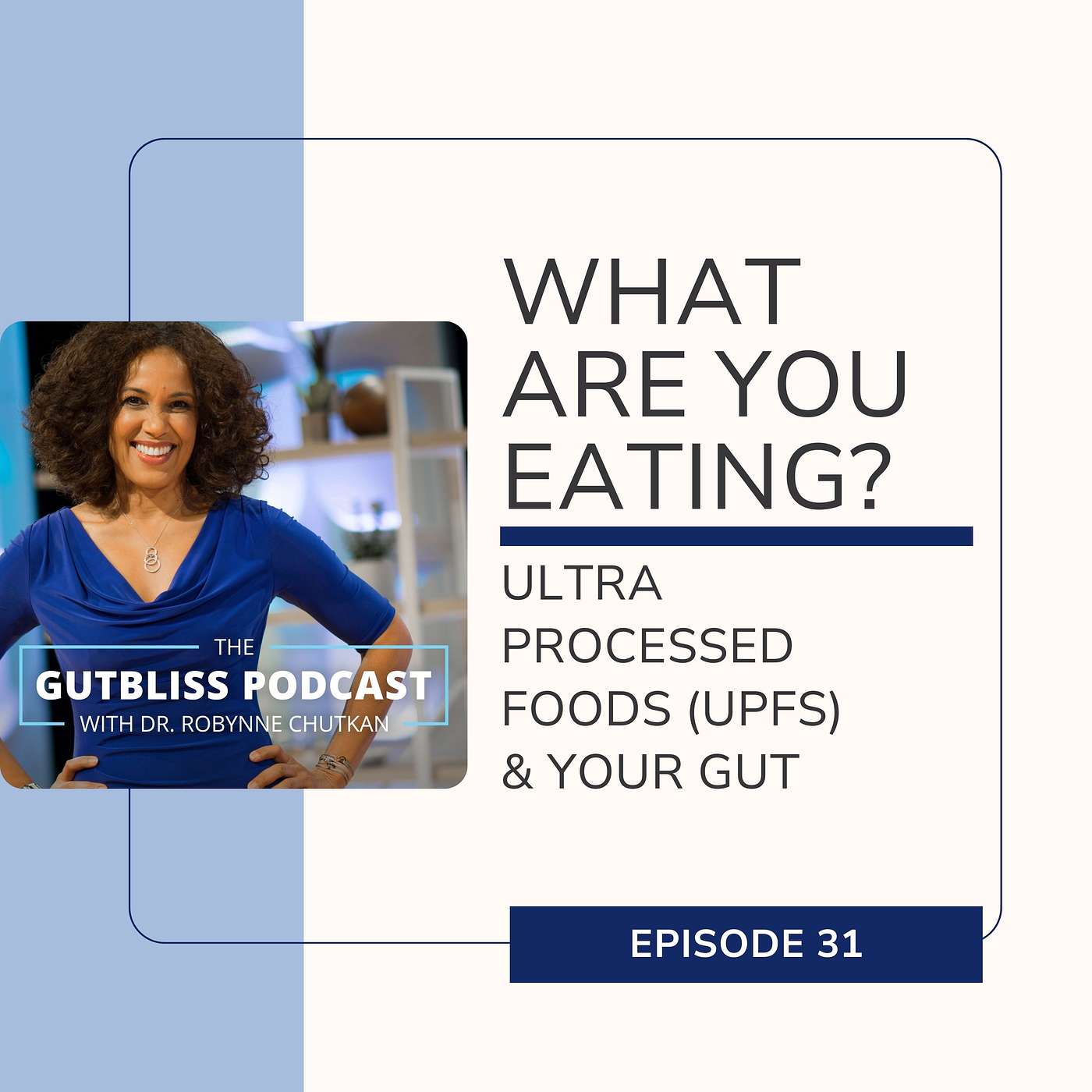 What Are You Eating? Ultra-Processed Foods & Your Gut