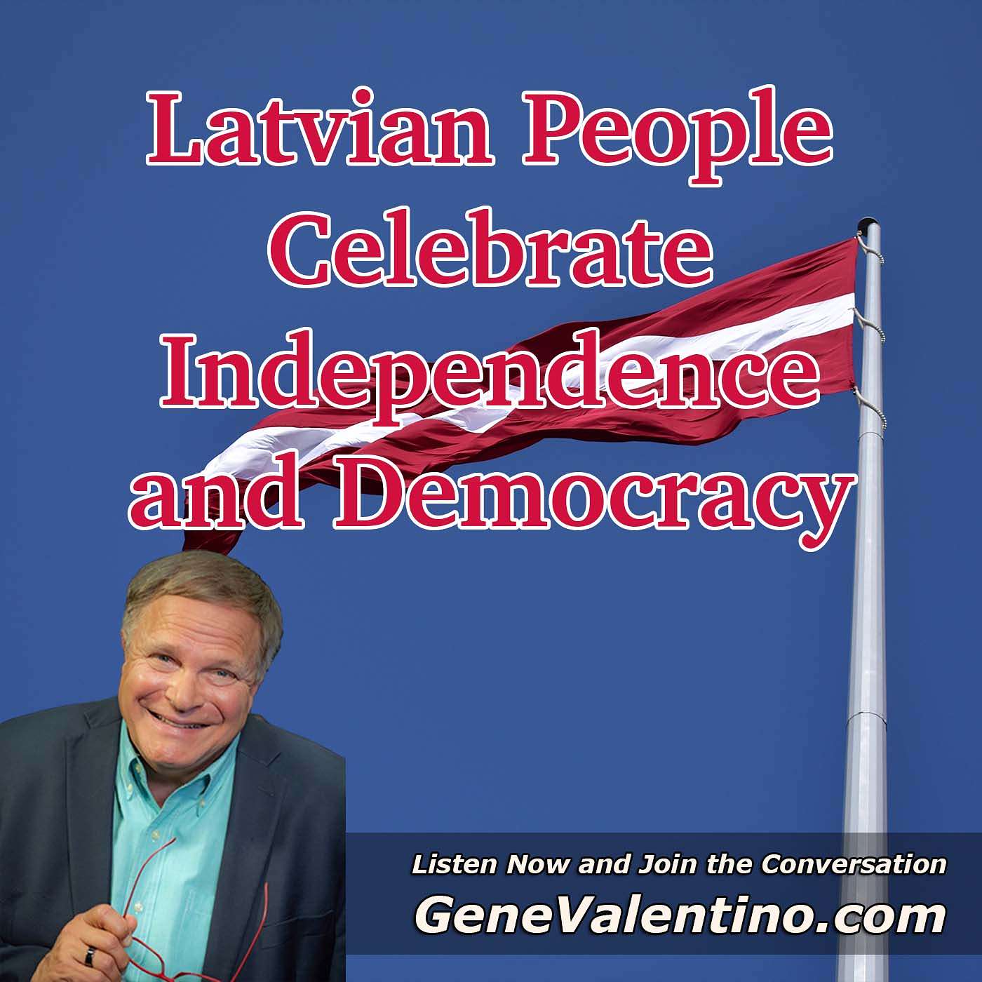 Latvian People Celebrate Independence and Democracy