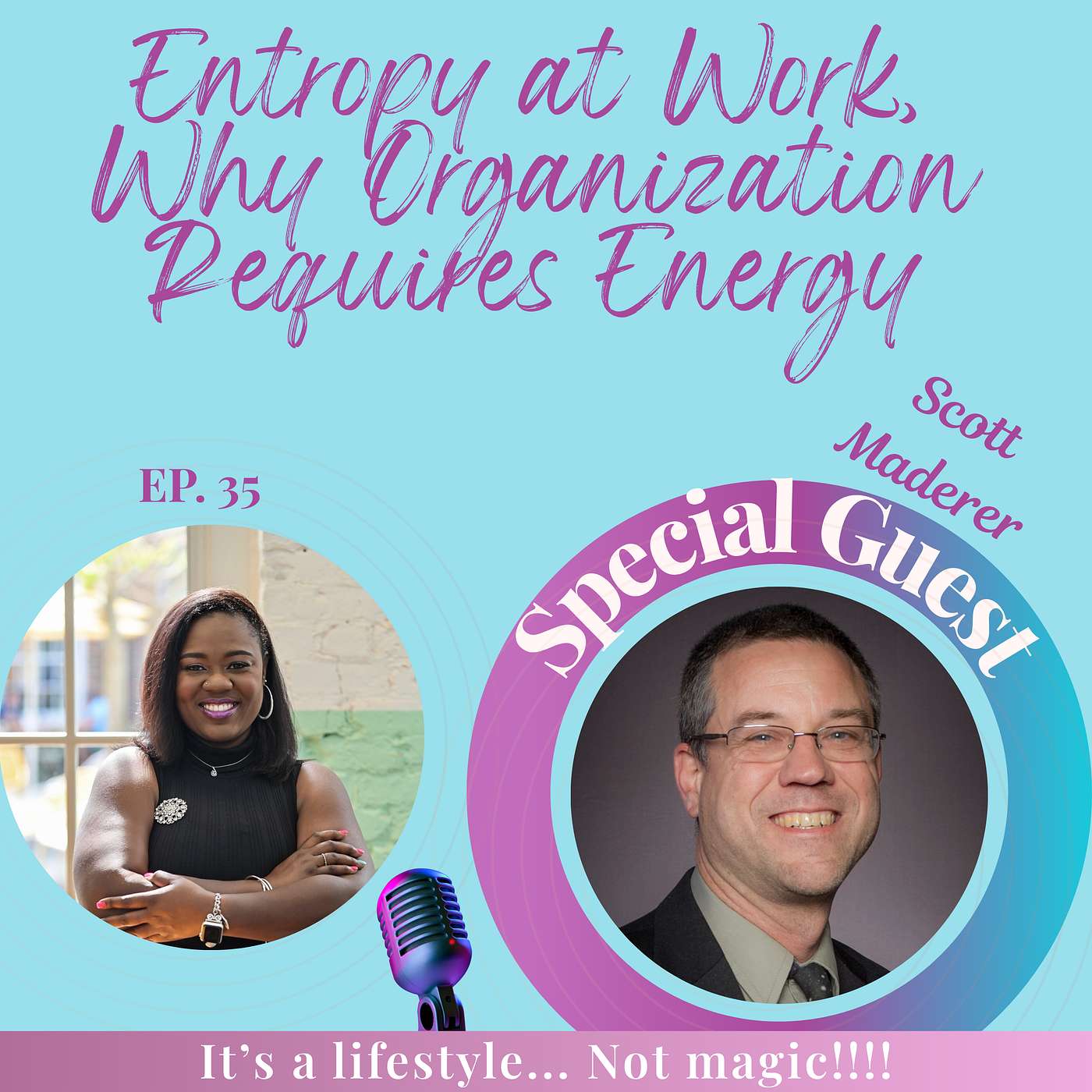 The Organized Life w/TakillaRene