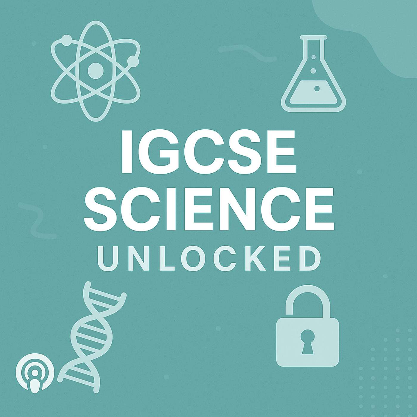 IGCSE Science Unlocked 
