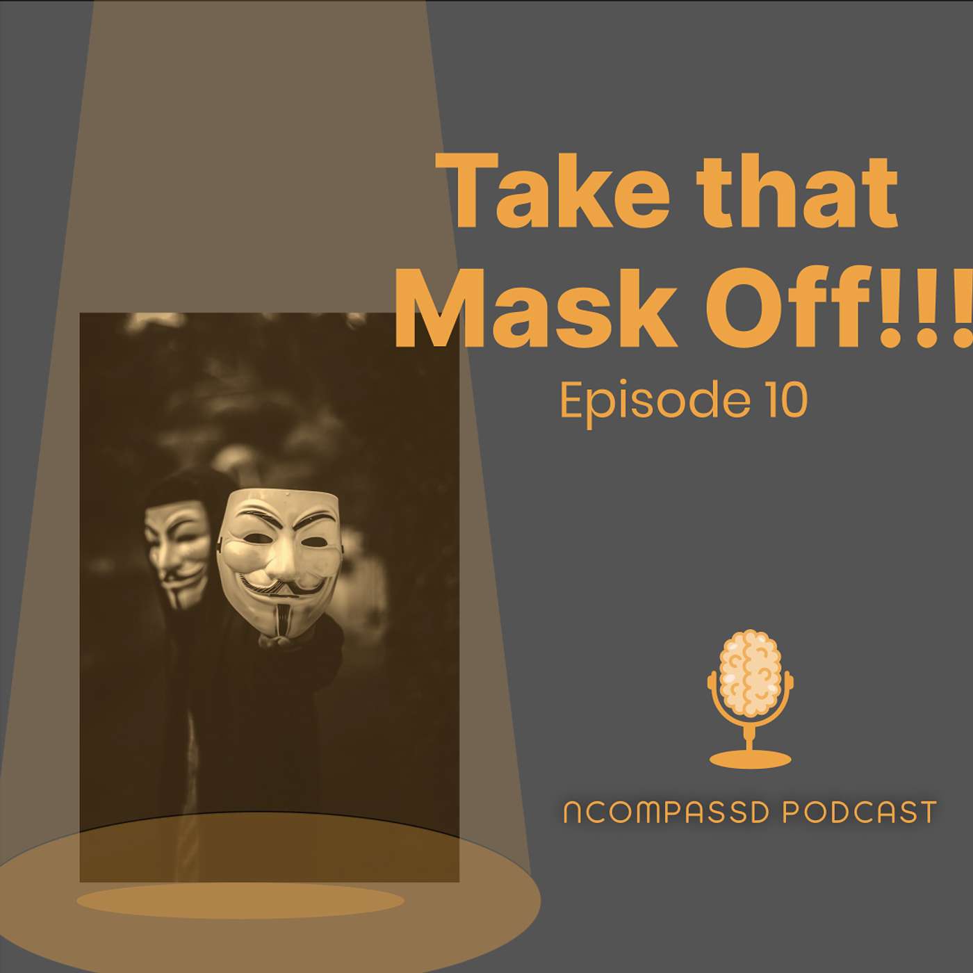 Take That Mask Off!!