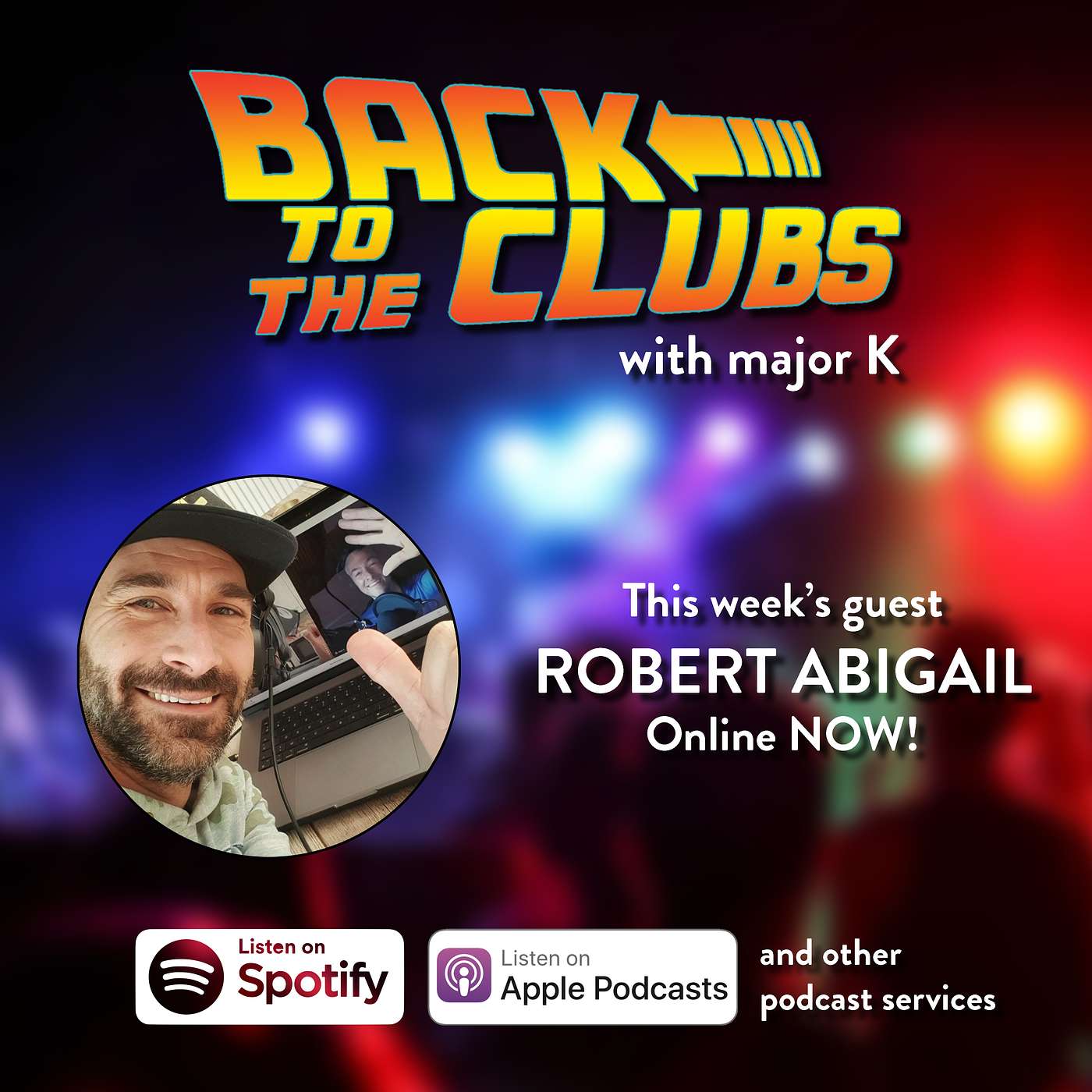 ROBERT ABIGAIL /// Back To The Clubs with major K (S01E10)