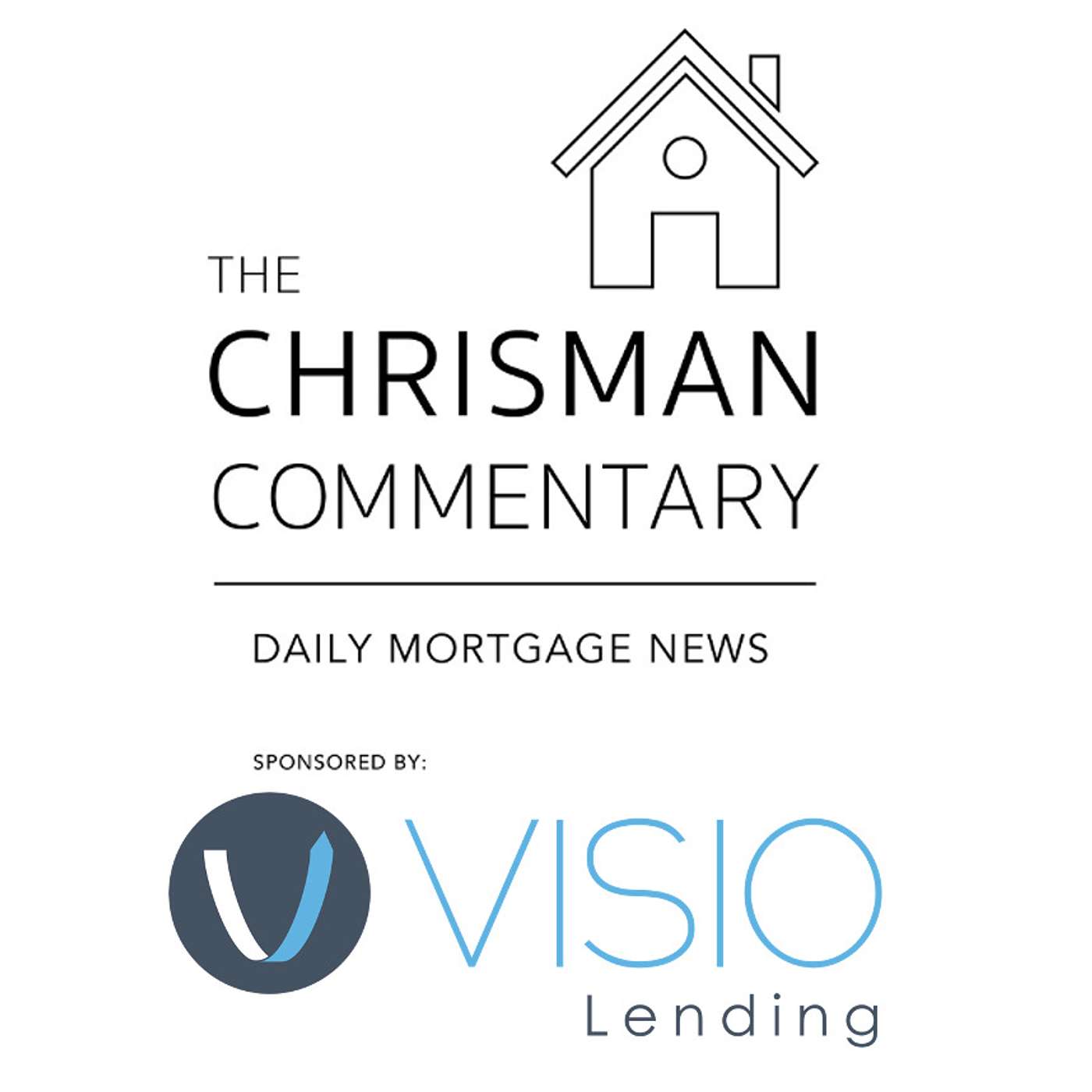 Chrisman Commentary - Daily Mortgage News
