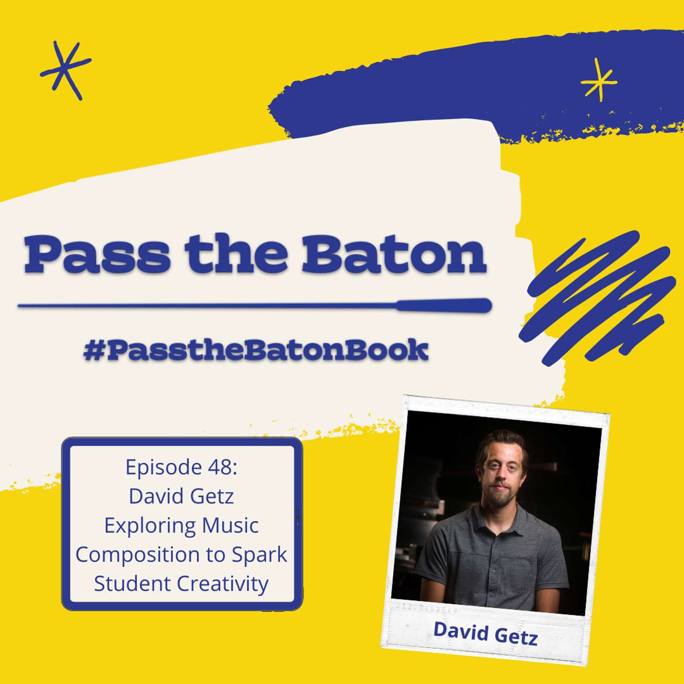 Episode 48: Exploring Music Composition to Spark Student Creativity episode artwork