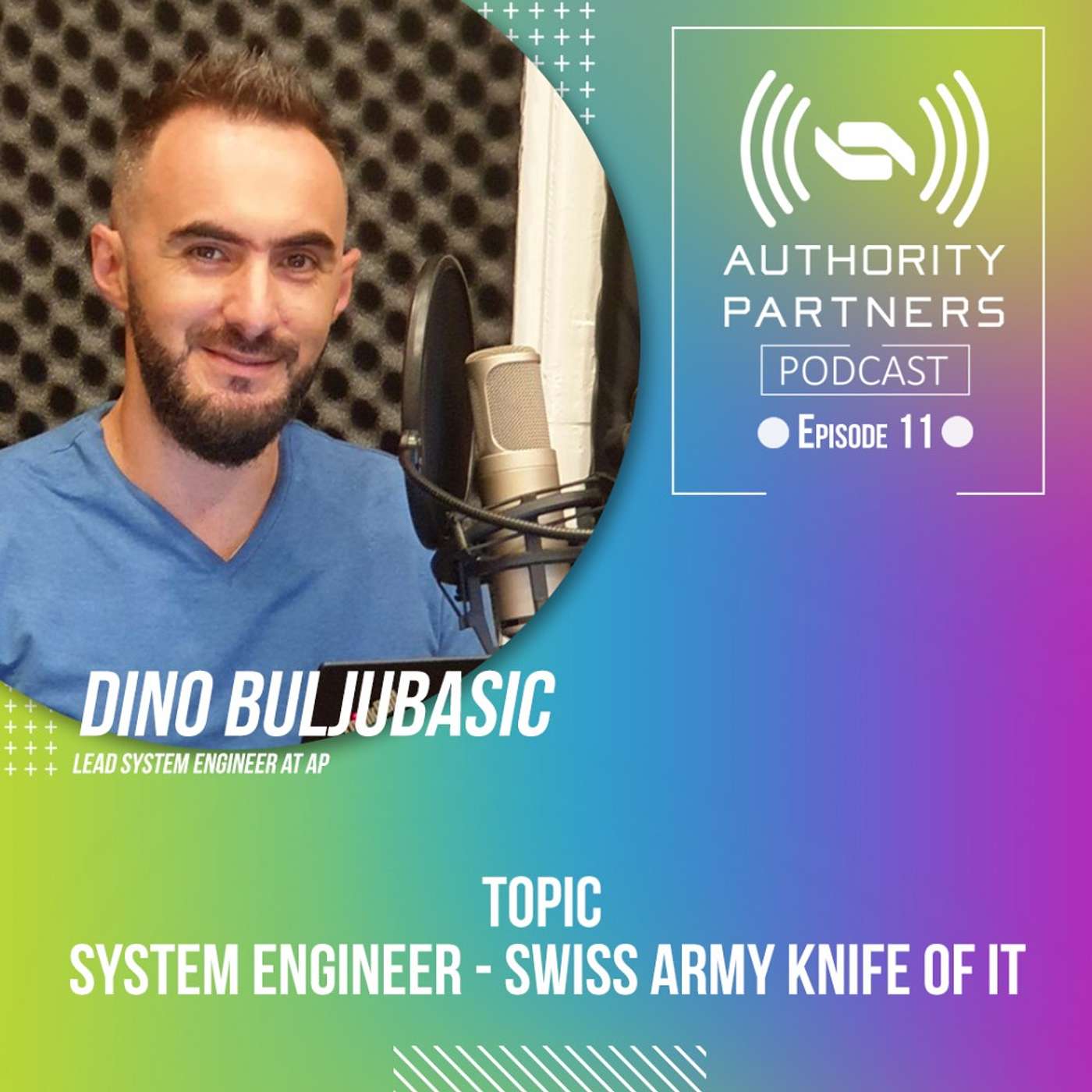 Dino Buljubasic, Topic: ‘System engineer - Swiss Army Knife of IT’