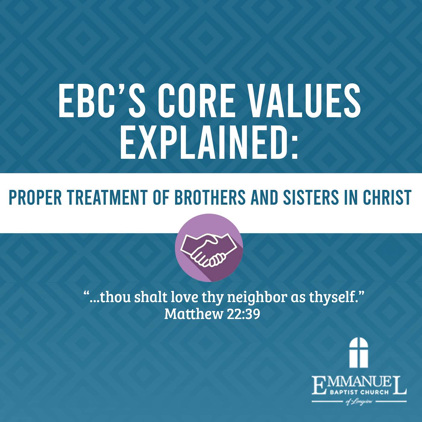 EBC Core Values Explained - Proper Treatment of Others -  Wednesday PM 09/06/2023 - Pastor Bob Gray II episode artwork