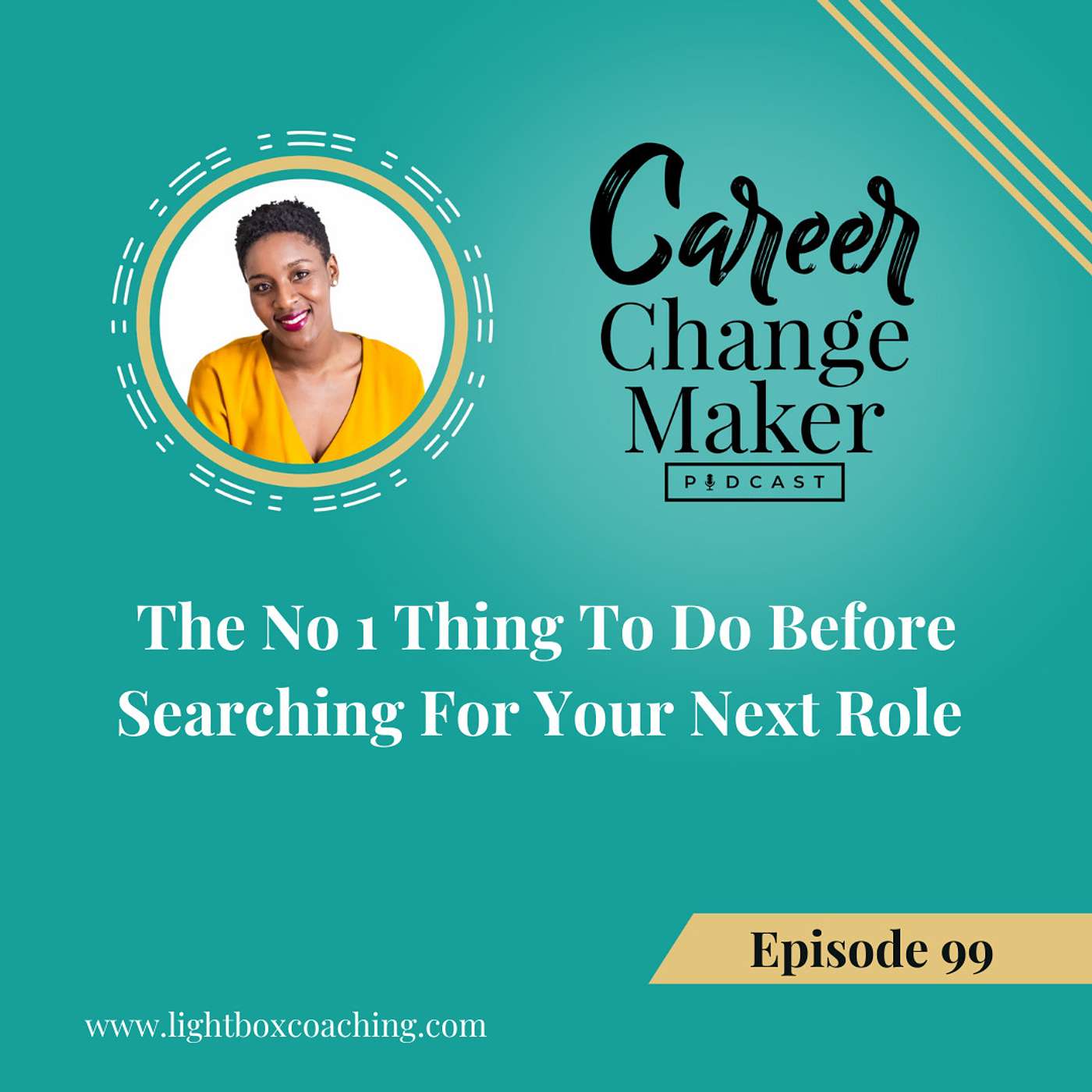 The Career Change Maker Podcast I Career Change, Career Advancement & Leadership Development