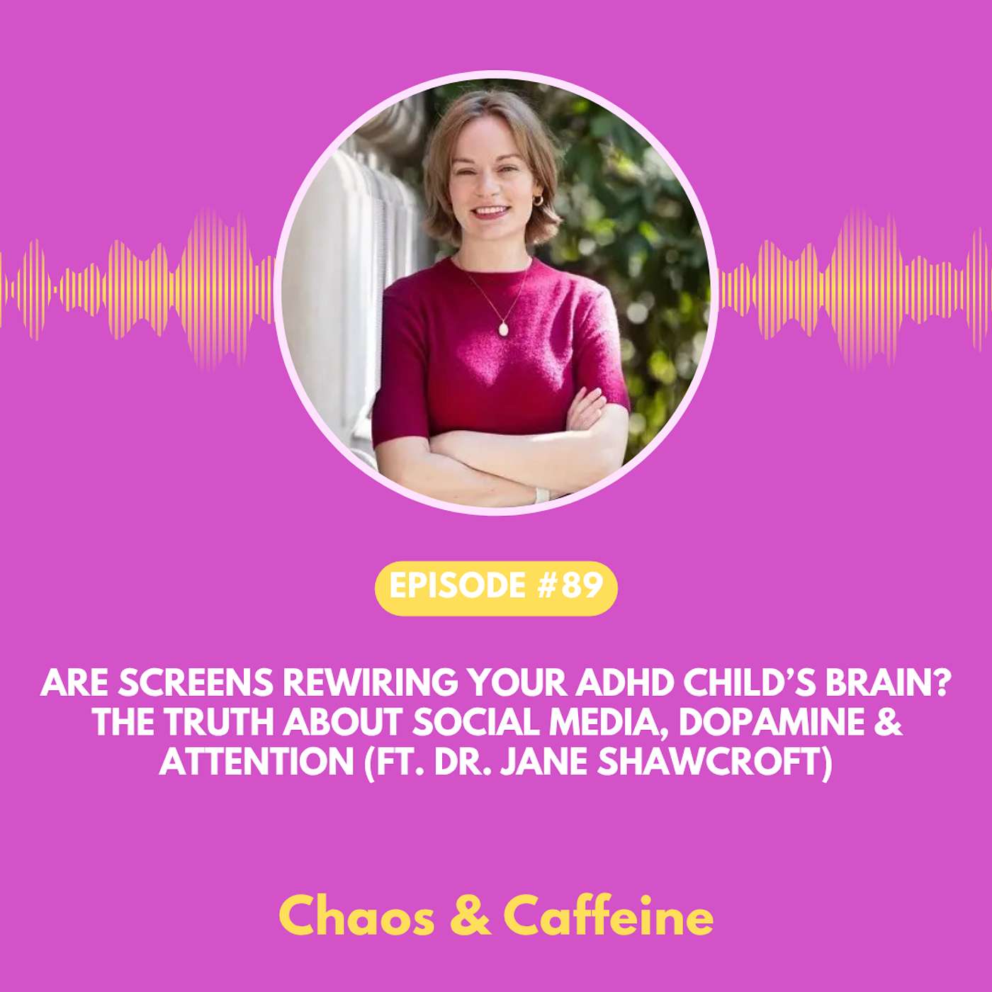 Are Screens Rewiring Your ADHD Child’s Brain? The Truth About Social Media, Dopamine & Attention (ft. Dr. Jane Shawcroft) episode artwork