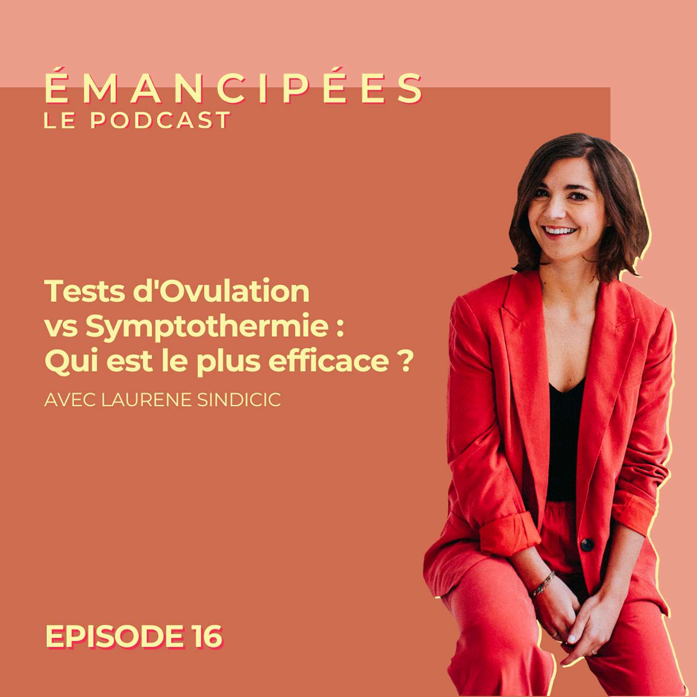 #16 - Tests d'Ovulation vs Symptothermie : Qui est le plus efficace ?