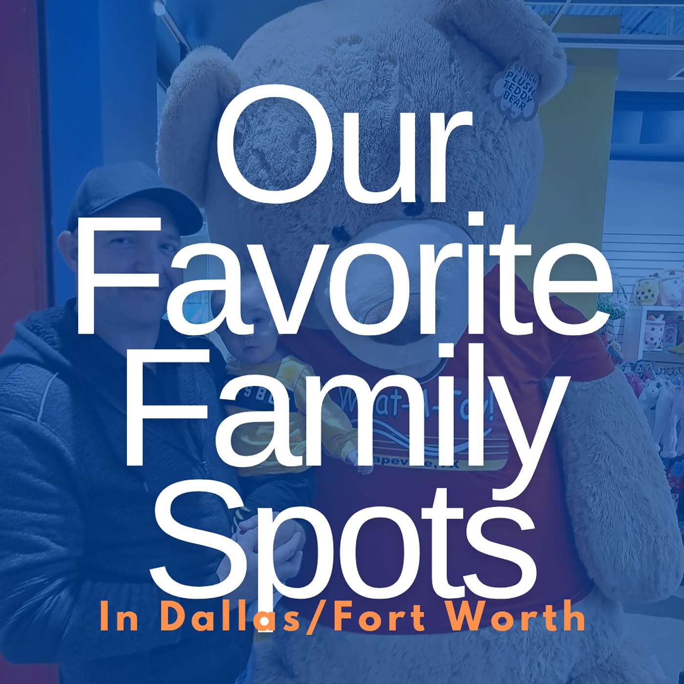 Our Favorite Family Spots in Dallas/Fort Worth episode artwork