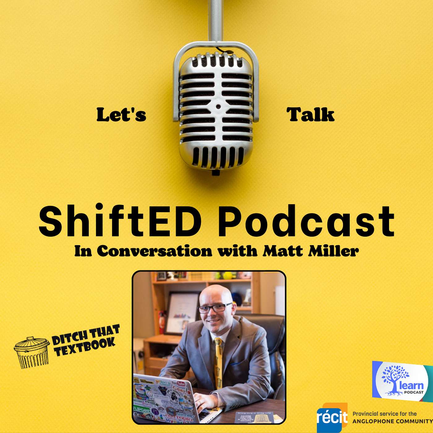 ShiftED Podcast #36: In Conversation with Matt Miller on Embracing EdTech and AI episode artwork