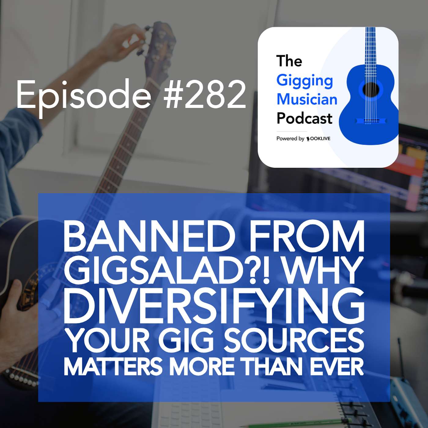 The Gigging Musician Podcast