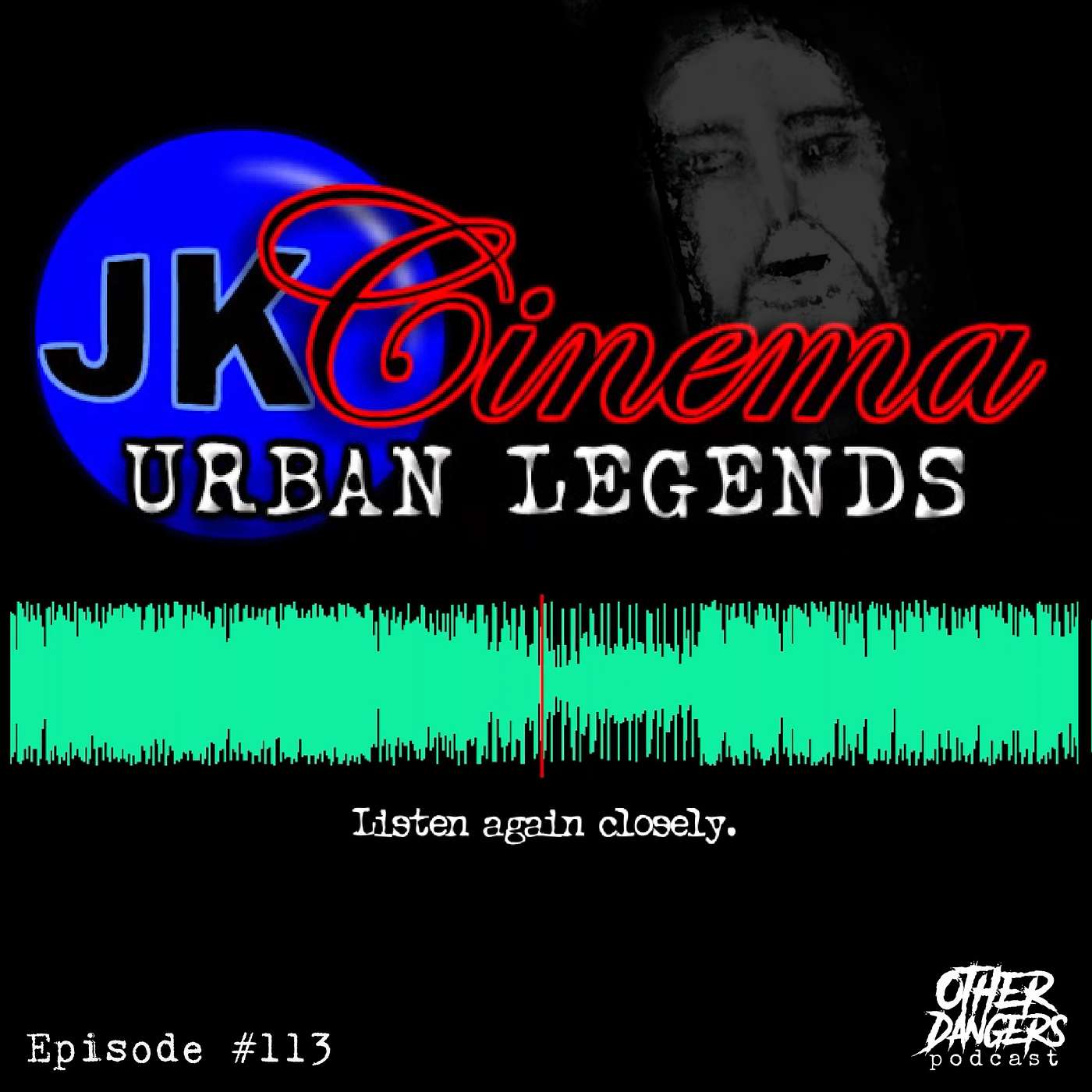 Episode 113: JK Cinema Urban Legends