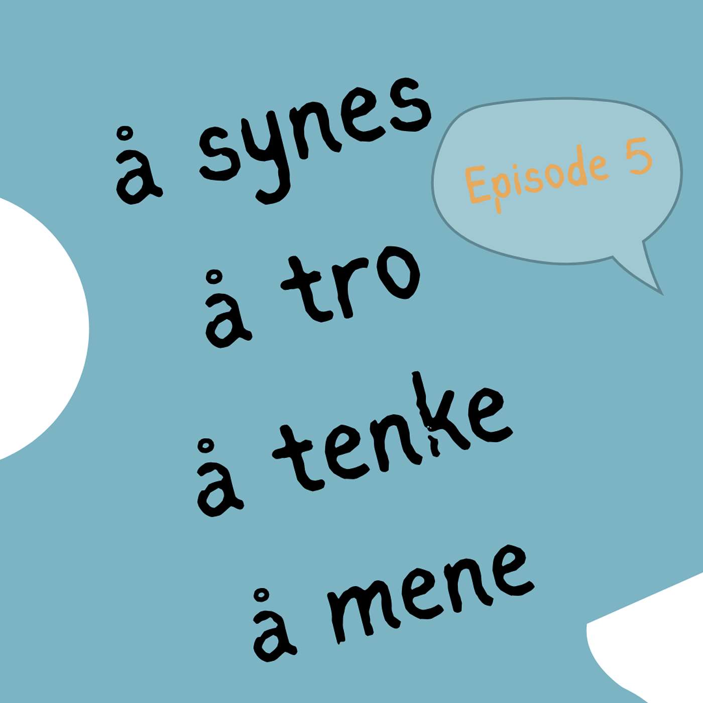 #5 Å tro - å synes - å tenke - å mene: the subtle art of expressing opinions in Norwegian [vokabular]