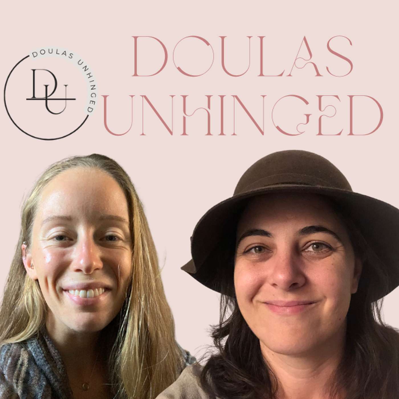 Doulas Unhinged