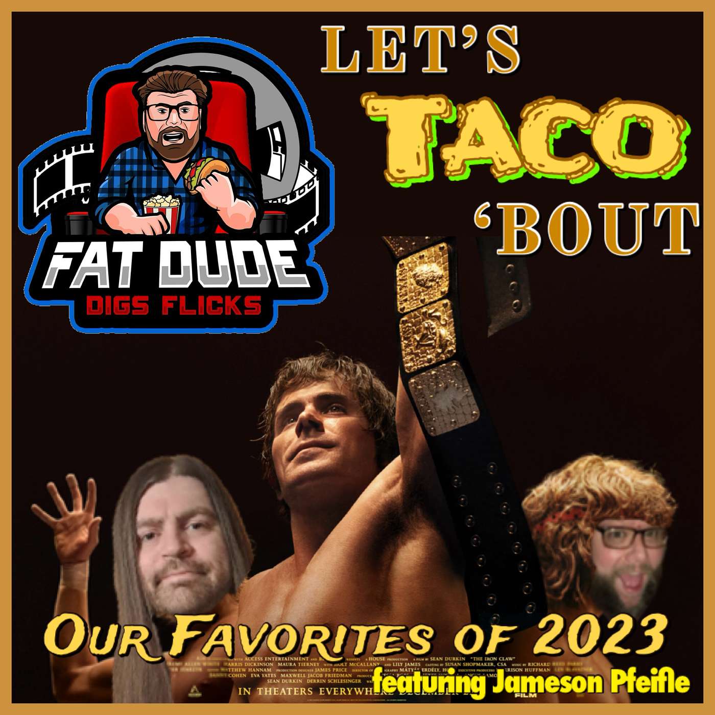 177. Let's Taco 'Bout The Best of 2023 featuring Jameson Pfeifle