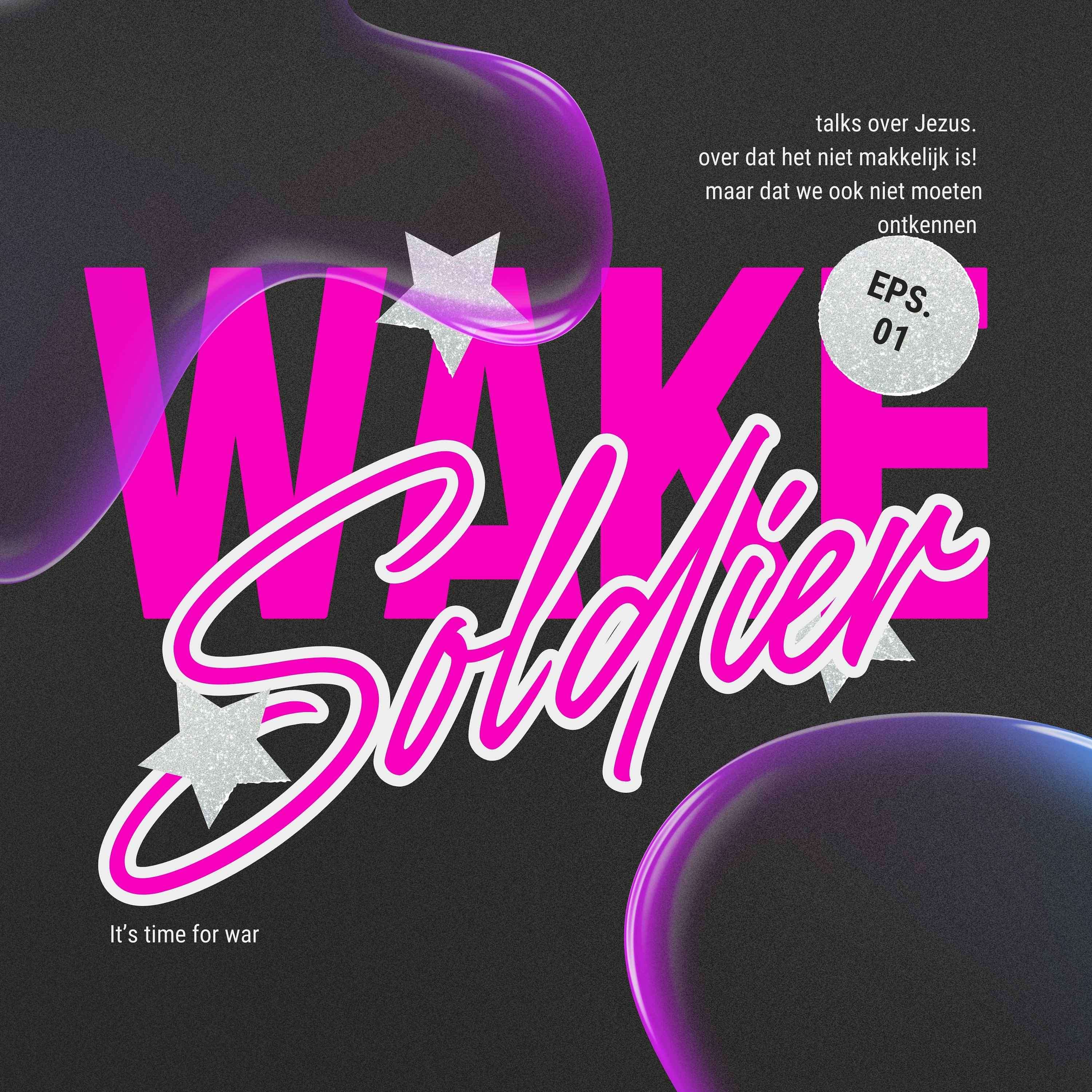 wake up soldier Podcast cover art