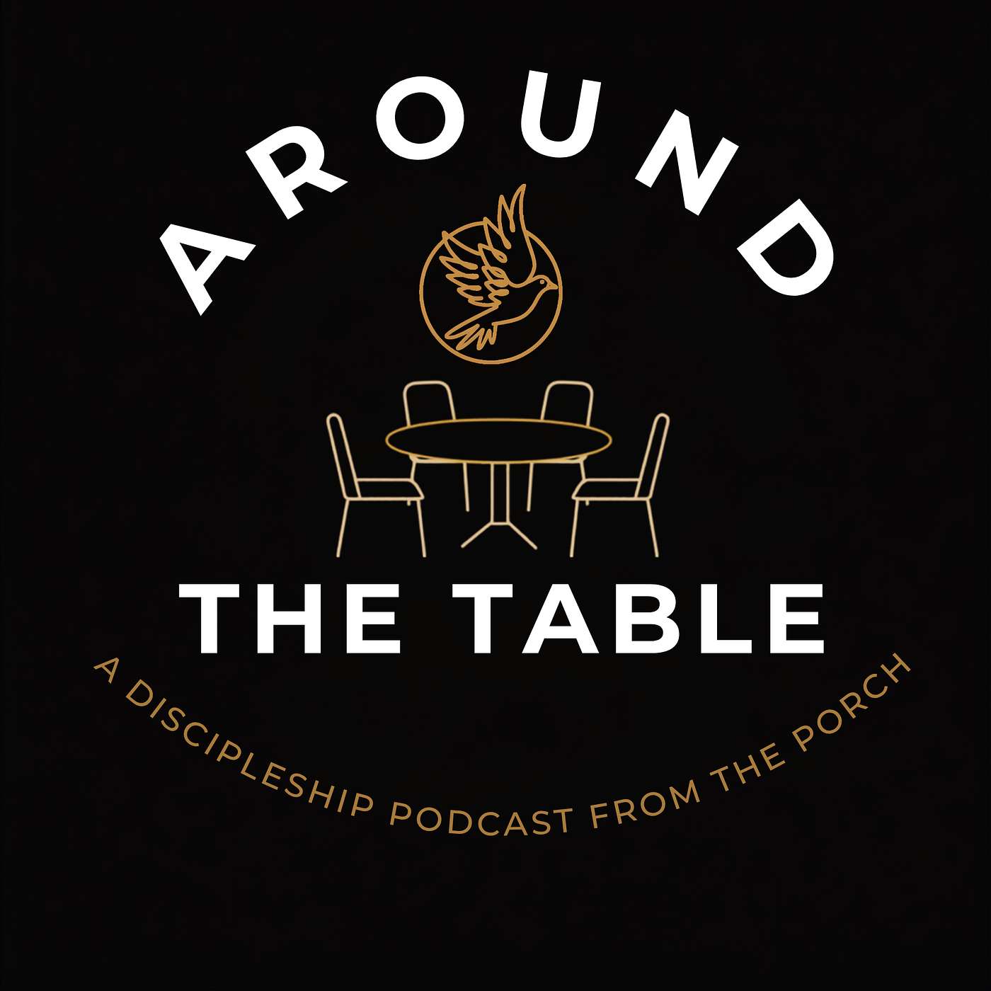 AROUND THE TABLE