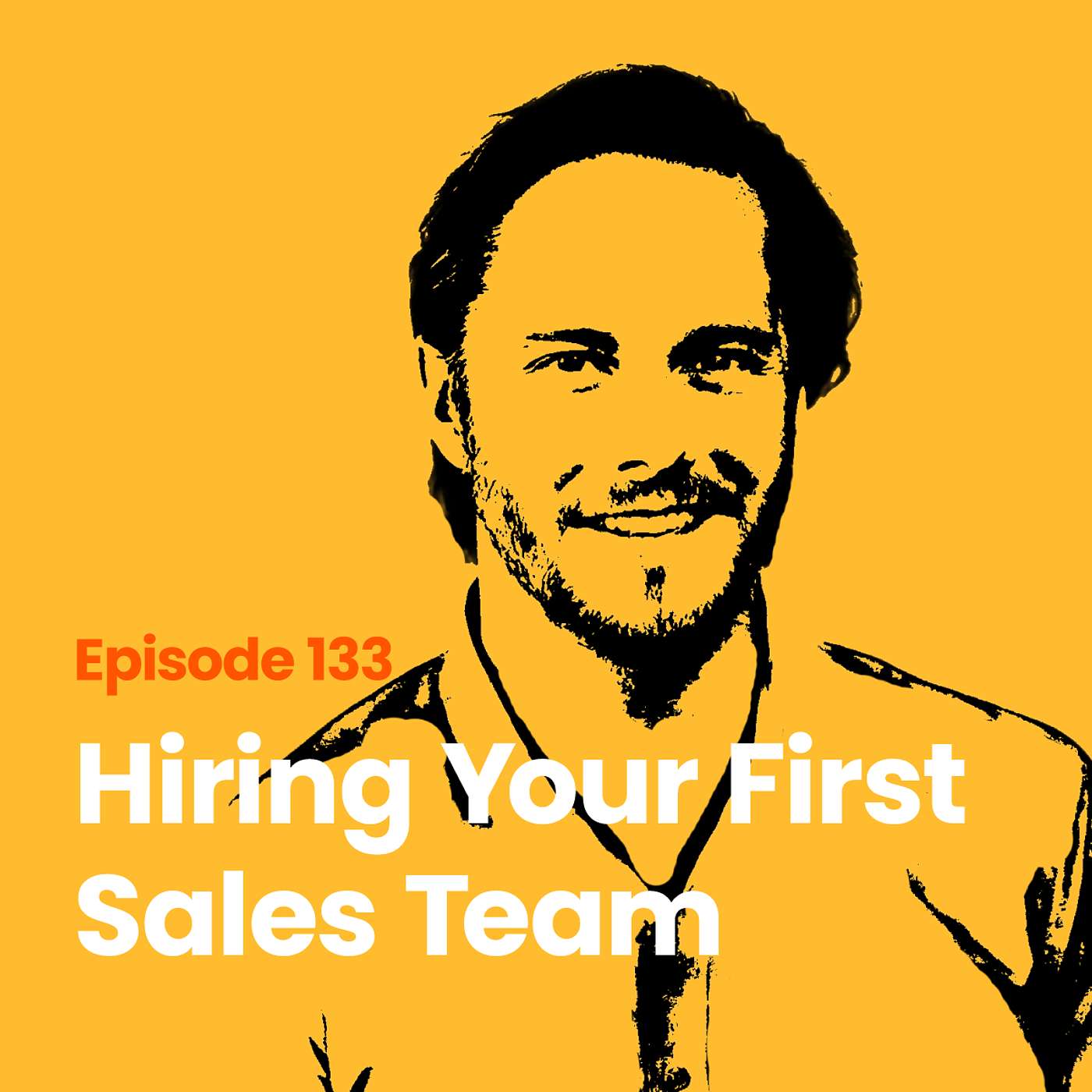 Hiring Your First Sales Team with Andrew Boos
