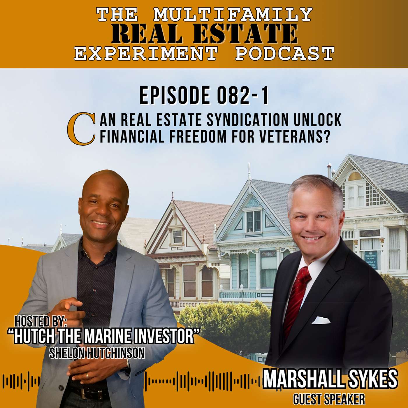 MFREE 082 Trailer # 1 with Marshall Sykes: Can Real Estate Syndication Unlock Financial Freedom for Veterans?