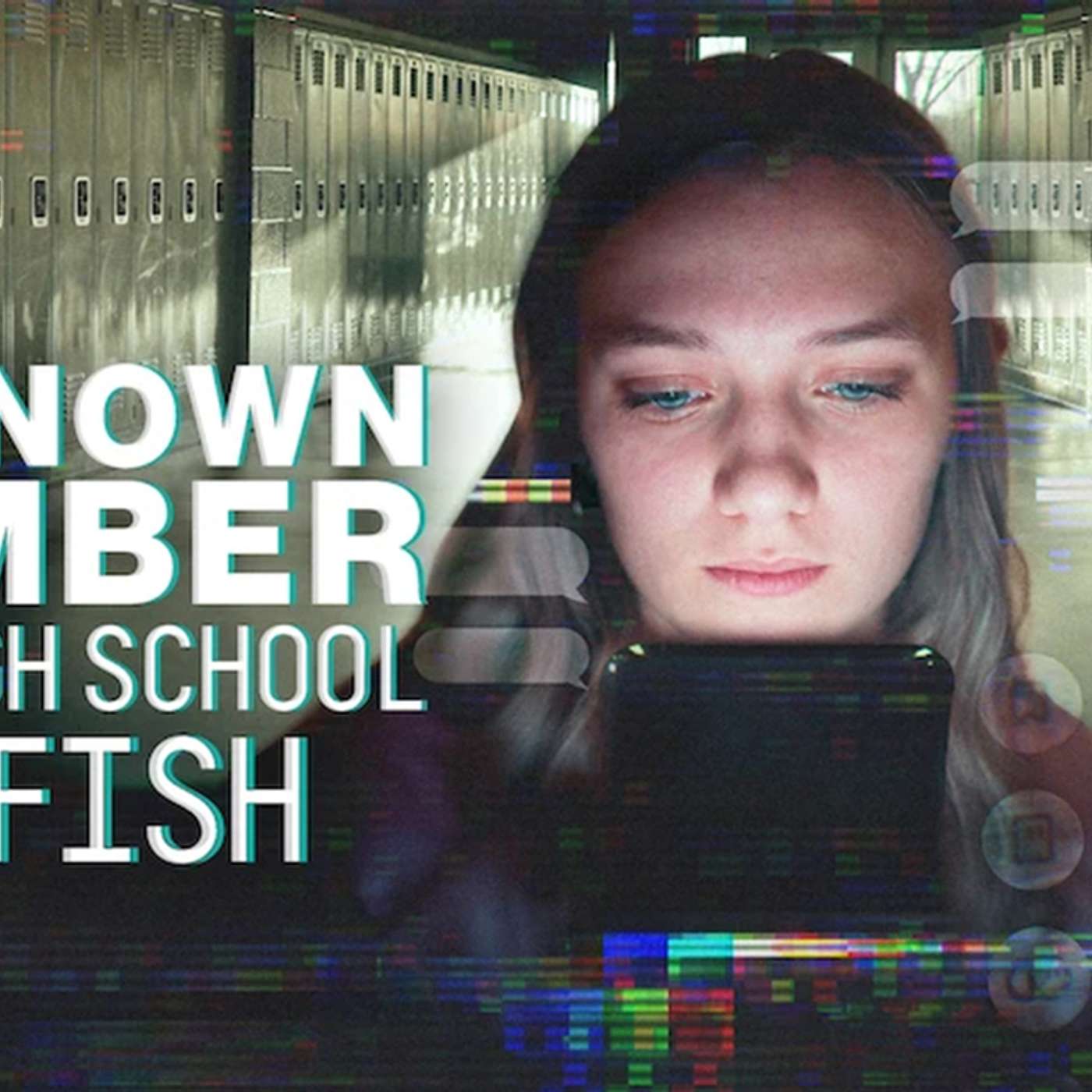 #116 - Unknown Number: The High School Catfish