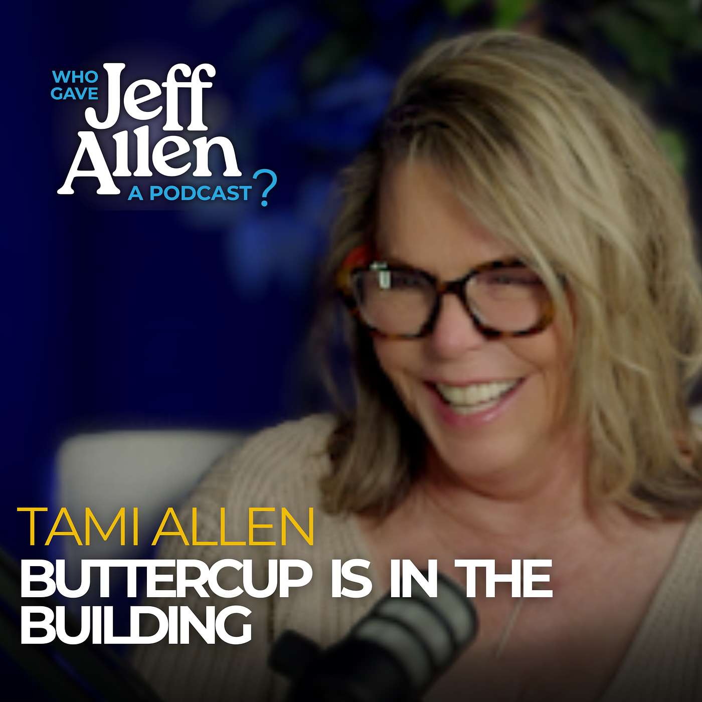 Tami Allen | Buttercup is in the Building!