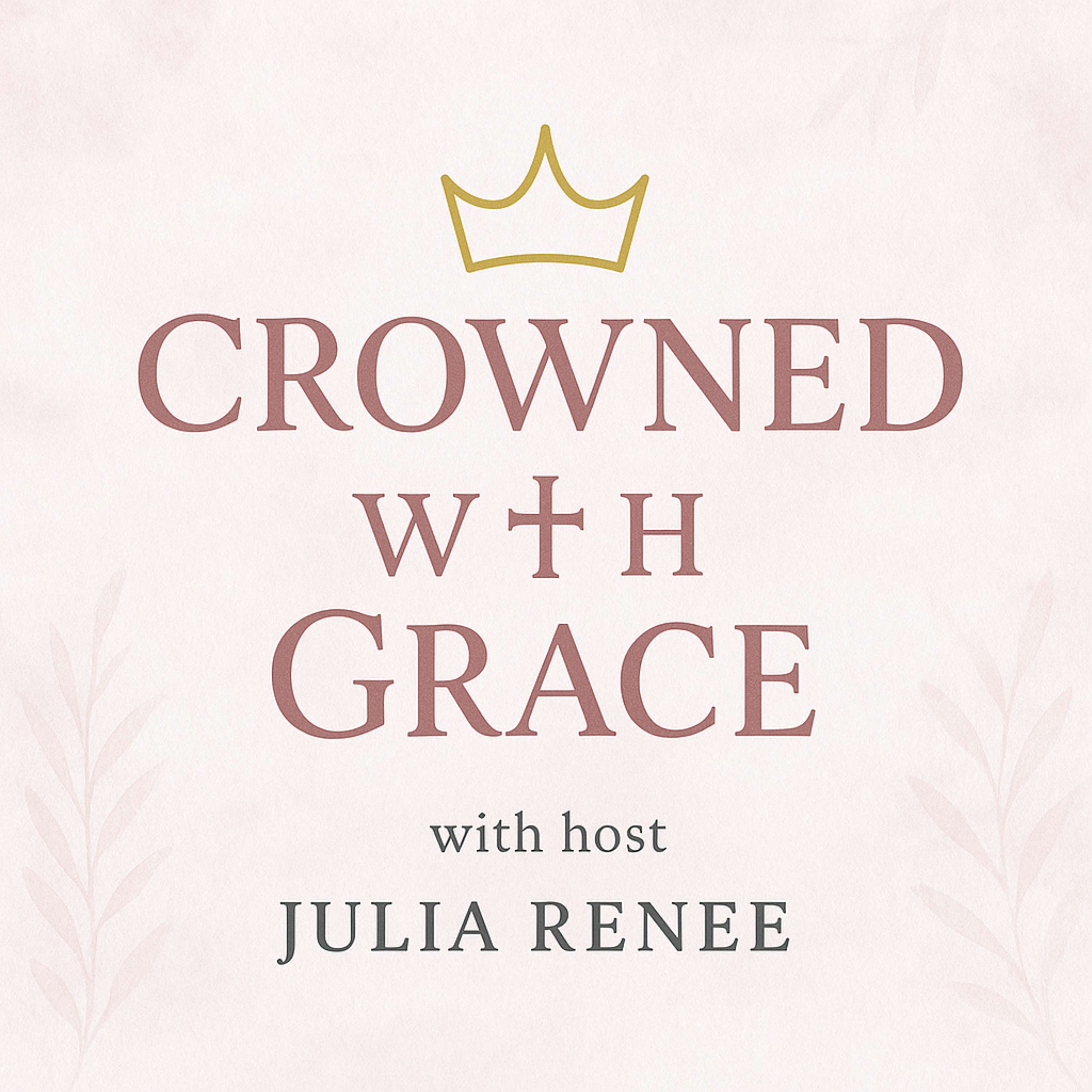 Crowned with Grace