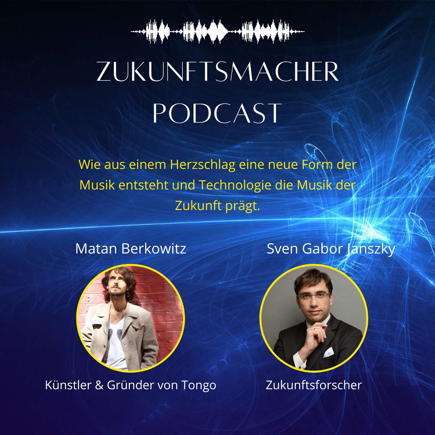 #114 Vom Herzschlag zum Beat – Matan Berkowitz auf dem Zukunftskongress 2020