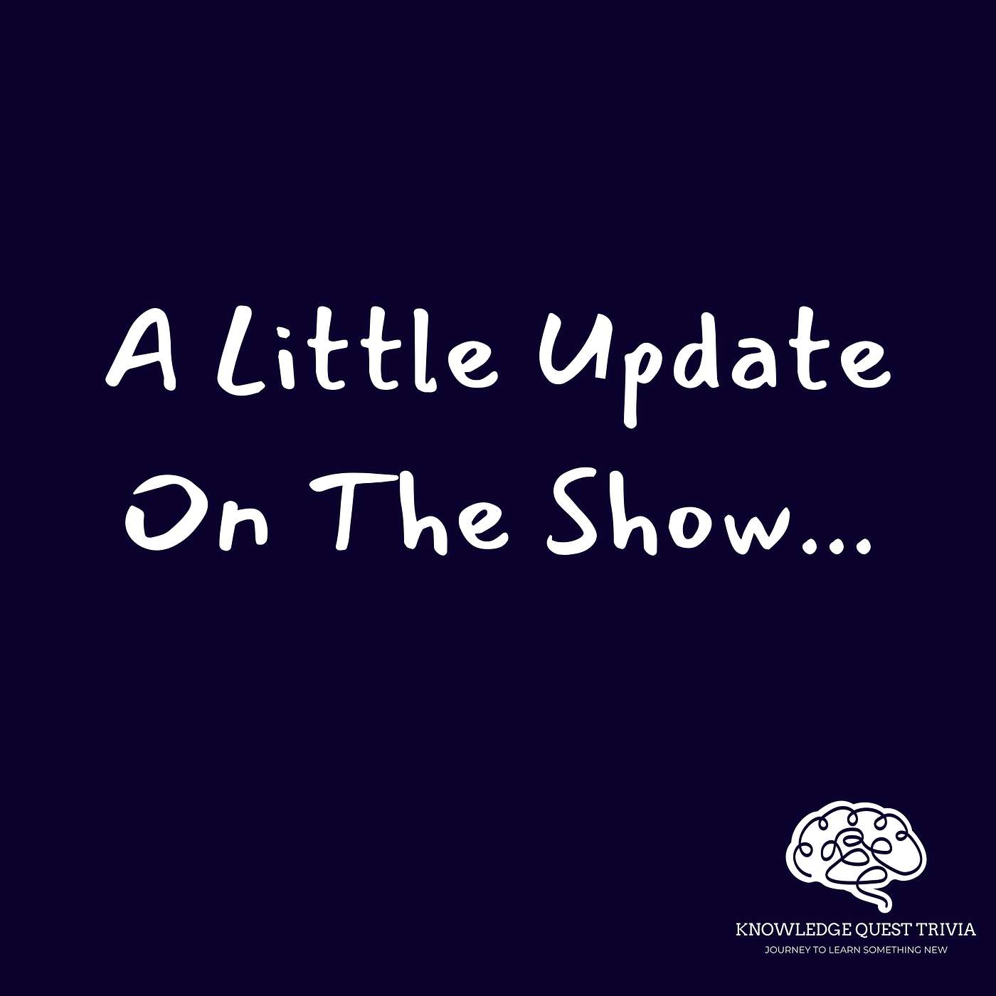 A Little Update On The Show... episode artwork