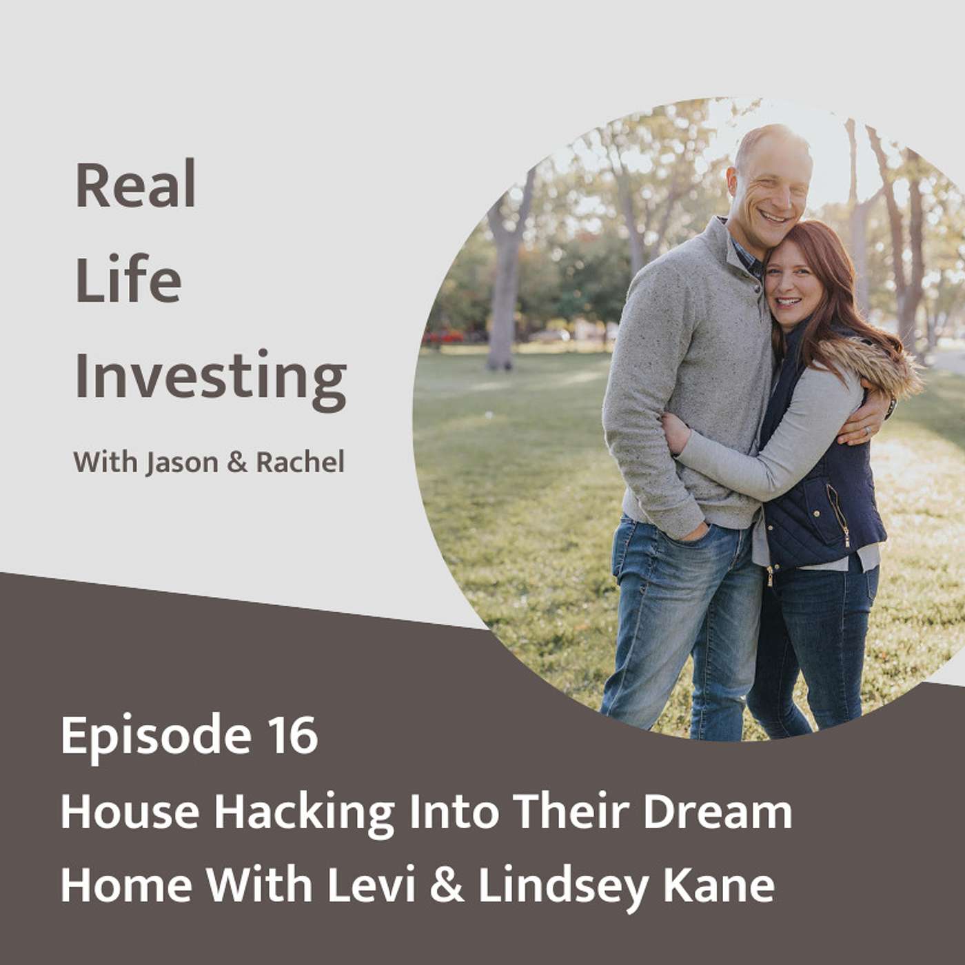 Real Life Investing With Jason & Rachel Wagner